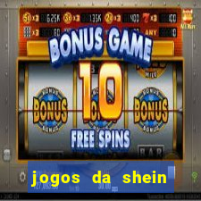 jogos da shein para ganhar pontos